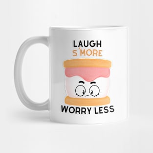 Laugh S'More Worry Less - Surprised Marshmallow Face Mug